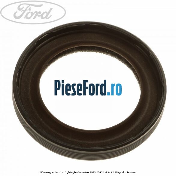 Simering arbore cotit fata Ford Mondeo 1993-1996 1.8 4x4 115 cp RKA benzina