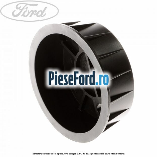 Simering arbore cotit spate Ford Cougar 2.0 16V 131 cp EDBA, EDBB, EDBC, EDBD benzina