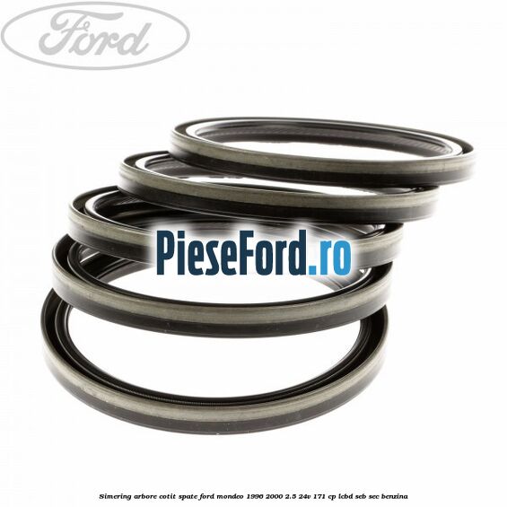 Simering arbore cotit spate Ford Mondeo 1996-2000 2.5 24V 171 cp LCBD, SEB, SEC benzina