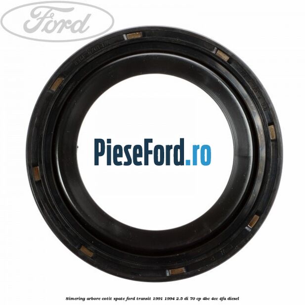 Simering arbore cotit spate Ford Transit 1991-1994 2.5 DI 70 cp 4BC, 4CC, 4FA diesel