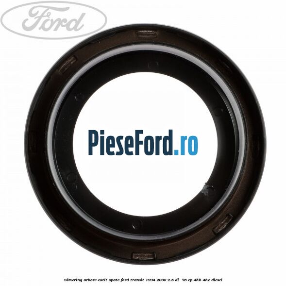 Simering arbore cotit spate Ford Transit 1994-2000 2.5 DI  76 cp 4HB, 4HC diesel