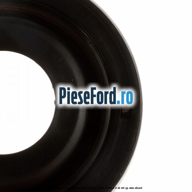 Simering ax came fata Ford Transit 1991-1994 2.5 DI 80 cp 4DA diesel