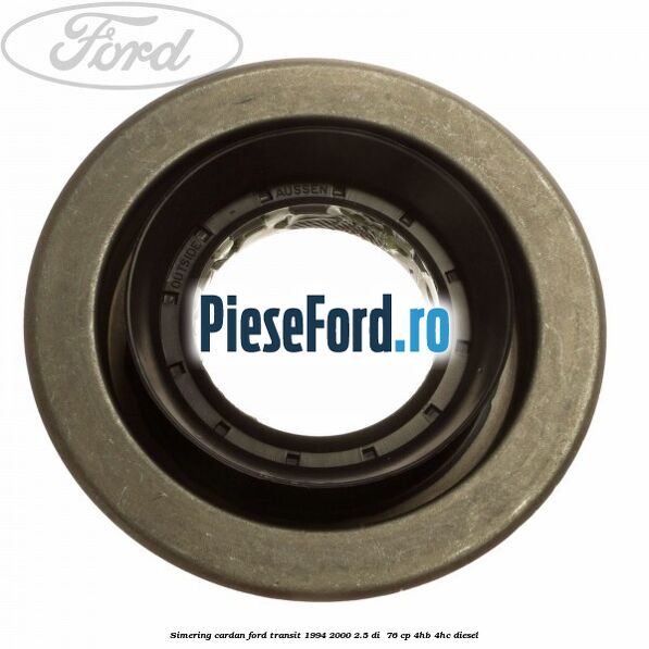 Simering cardan Ford Transit 1994-2000 2.5 DI  76 cp 4HB, 4HC diesel