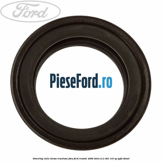 Simering cutie viteza tractiune fata Ford Transit 2006-2014 2.2 TDCi 110 cp QVFA diesel