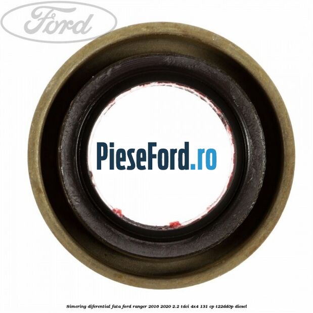 Simering diferential fata Ford Ranger 2016-2020 2.2 TDCi 4x4 131 cp Simering diferential fata Ford Ranger 2016-2020 2.2 TDCi 4x4 131 cp T22DD0P diesel