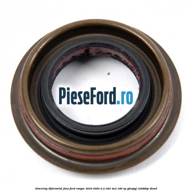 Simering diferential fata Ford Ranger 2016-2020 2.2 TDCi 4x4 160 cp Simering diferential fata Ford Ranger 2016-2020 2.2 TDCi 4x4 160 cp GBVAJQJ, T22DD0P diesel