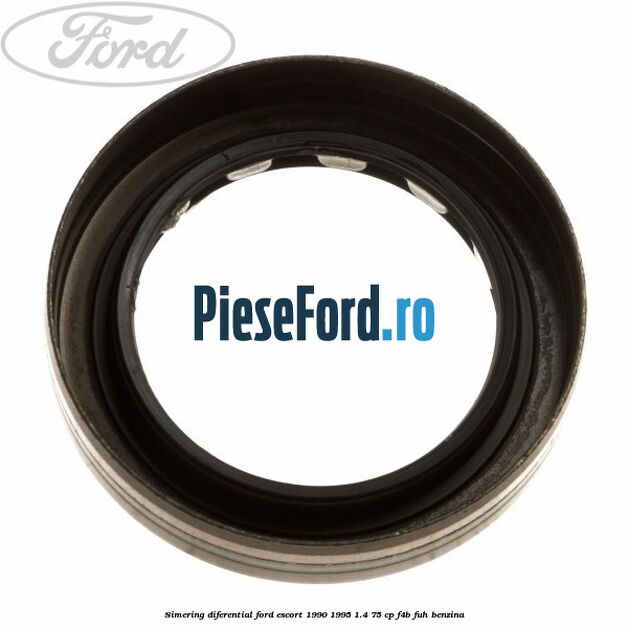 Simering diferential Ford Escort 1990-1995 1.4 75 cp F4B, FUH benzina