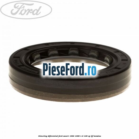 Simering diferential Ford Escort 1990-1995 1.6 105 cp LJF benzina