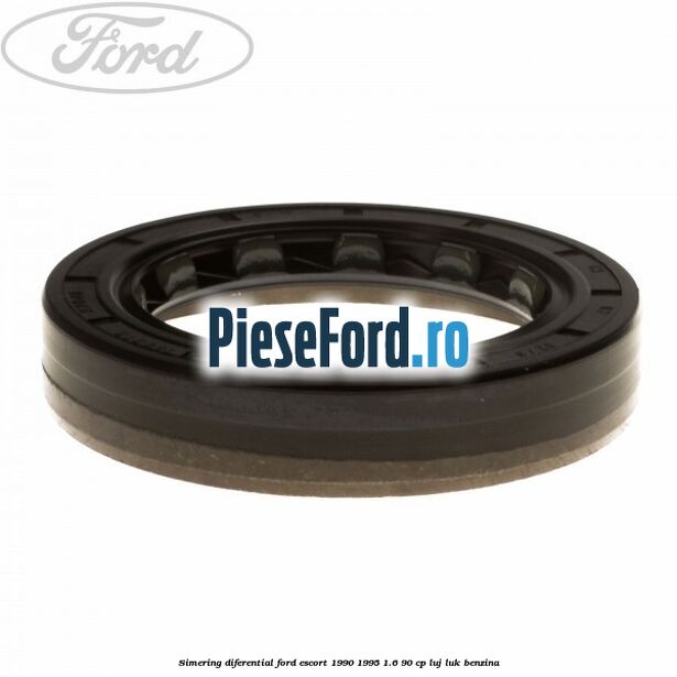 Simering diferential Ford Escort 1990-1995 1.6 90 cp LUJ, LUK benzina