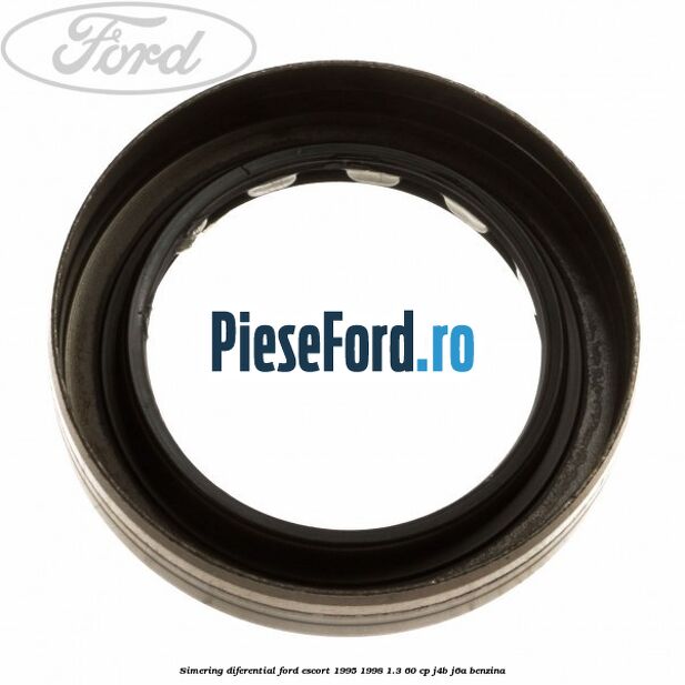 Simering diferential Ford Escort 1995-1998 1.3 60 cp J4B, J6A benzina