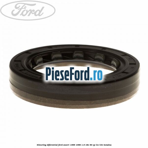 Simering diferential Ford Escort 1995-1998 1.6 16V 90 cp L1E, L1K benzina