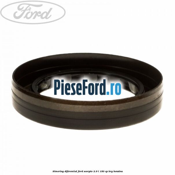 Simering diferential Ford Scorpio 2.9 i 150 cp BRG benzina