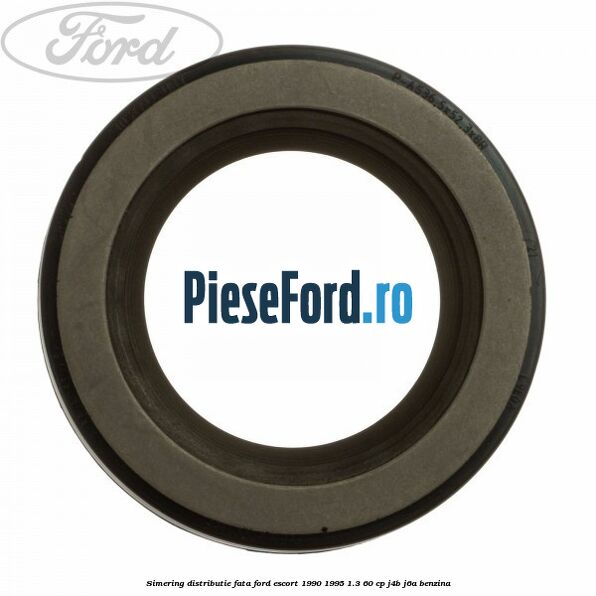 Simering distributie fata Ford Escort 1990-1995 1.3 60 cp J4B, J6A benzina