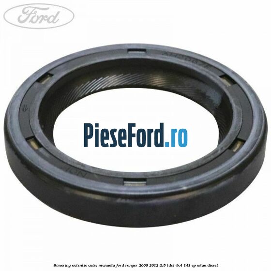 Simering extentie cutie manuala Ford Ranger 2006-2012 2.5 TDCi 4x4 143 cp WLAA diesel