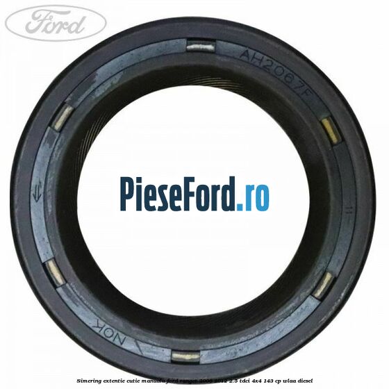 Simering extentie cutie manuala Ford Ranger 2006-2012 2.5 TDCi 4x4 143 cp WLAA diesel