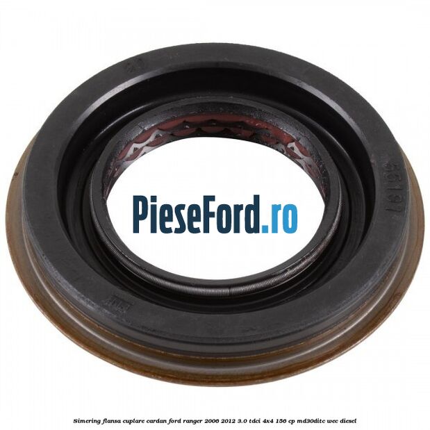 Simering flansa cuplare cardan Ford Ranger 2006-2012 3.0 TDCi 4x4 156 cp Simering flansa cuplare cardan Ford Ranger 2006-2012 3.0 TDCi 4x4 156 cp MD30DITC, WEC diesel