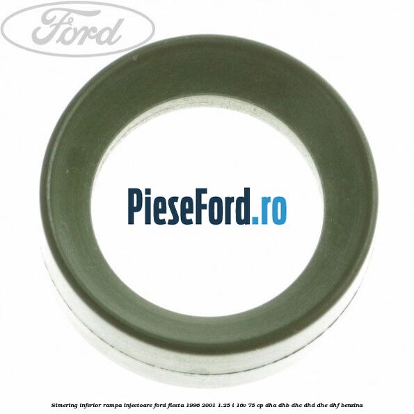 Simering inferior rampa injectoare Ford Fiesta 1996-2001 1.25 i 16V 75 cp DHA, DHB, DHC, DHD, DHE, DHF benzina