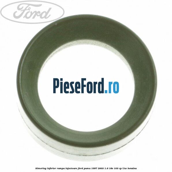 Simering inferior rampa injectoare Ford Puma 1997-2003 1.6 16V 103 cp L1W benzina