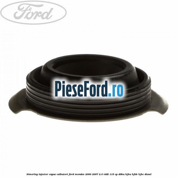 Simering injector capac culbutori Ford Mondeo 2000-2007 2.0 TDDI 115 cp Simering injector capac culbutori Ford Mondeo 2000-2007 2.0 TDDI 115 cp D6BA, HJBA, HJBB, HJBC diesel