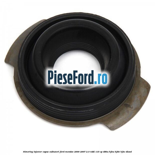 Simering injector capac culbutori Ford Mondeo 2000-2007 2.0 TDDI 115 cp Simering injector capac culbutori Ford Mondeo 2000-2007 2.0 TDDI 115 cp D6BA, HJBA, HJBB, HJBC diesel