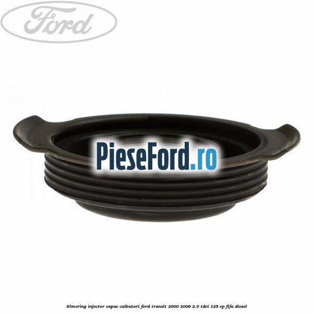 Simering injector capac culbutori Ford Transit 2000-2006 2.0 TDCi 125 cp FIFA diesel