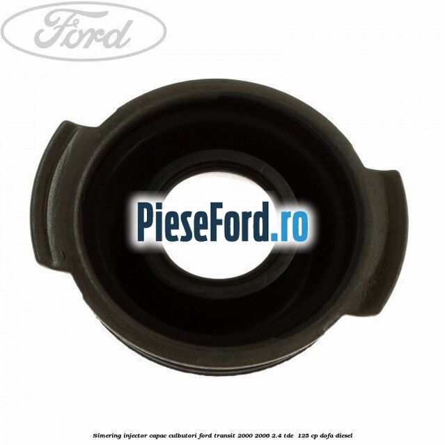 Simering injector capac culbutori Ford Transit 2000-2006 2.4 TDE  125 cp DOFA diesel