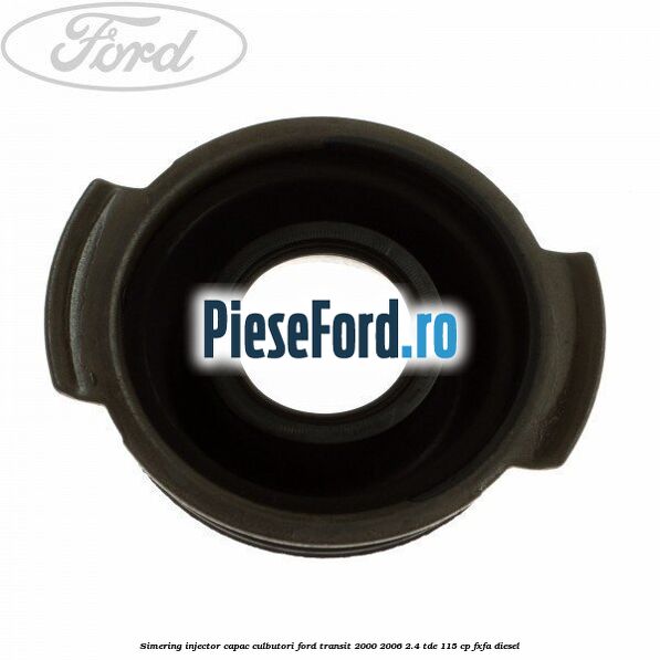 Simering injector capac culbutori Ford Transit 2000-2006 2.4 TDE 115 cp FXFA diesel