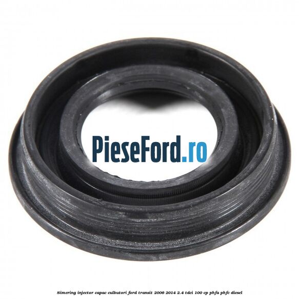 Simering injector capac culbutori Ford Transit 2006-2014 2.4 TDCi 100 cp PHFA, PHFC diesel