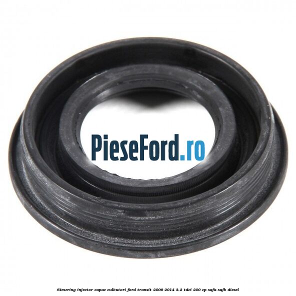 Simering injector capac culbutori Ford Transit 2006-2014 3.2 TDCi 200 cp SAFA, SAFB diesel