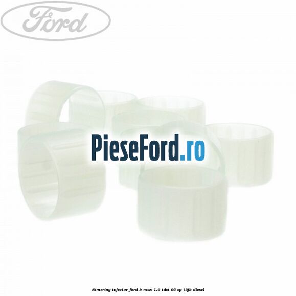 Simering injector Ford B-Max 1.6 TDCi 95 cp T3JB diesel