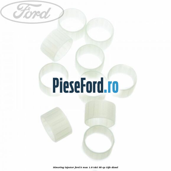 Simering injector Ford B-Max 1.6 TDCi 95 cp T3JB diesel