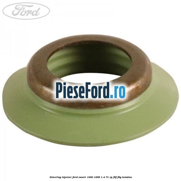Simering injector Ford Escort 1990-1995 1.4 71 cp F6F, F6G benzina
