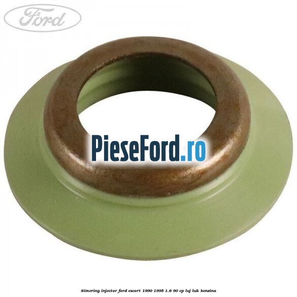 Simering injector Ford Escort 1990-1995 1.6 90 cp LUJ, LUK benzina