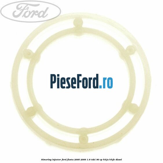 Simering injector Ford Fiesta 2005-2008 1.6 TDCi 90 cp HHJA, HHJB diesel