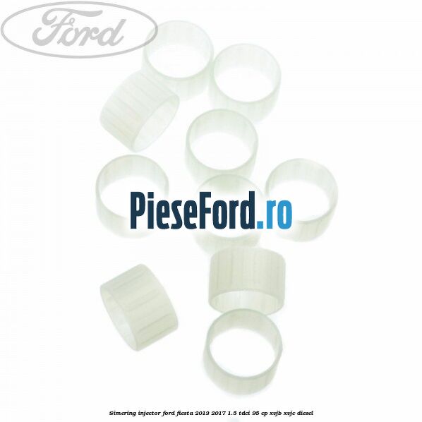 Simering injector Ford Fiesta 2013-2017 1.5 TDCi 95 cp XVJB, XVJC diesel