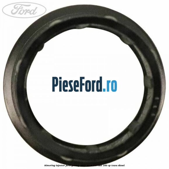 Simering injector Ford Galaxy 2007-2014 2.0 TDCi 163 cp TXWA diesel