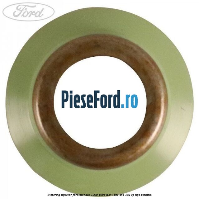 Simering injector Ford Mondeo 1993-1996 2.0 i 16V 4x4 132 cp NGA benzina