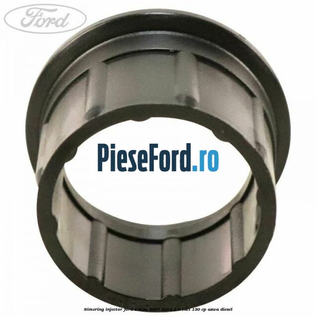 Simering injector Ford S-Max 2007-2014 2.0 TDCi 130 cp