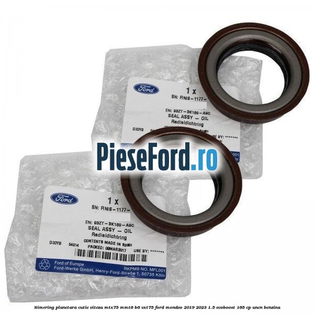 Simering planetara cutie viteza MTX75/MMT6/B6/VXT75 Ford Mondeo 2019-2023 1.5 EcoBoost 165 cp UNCN benzina