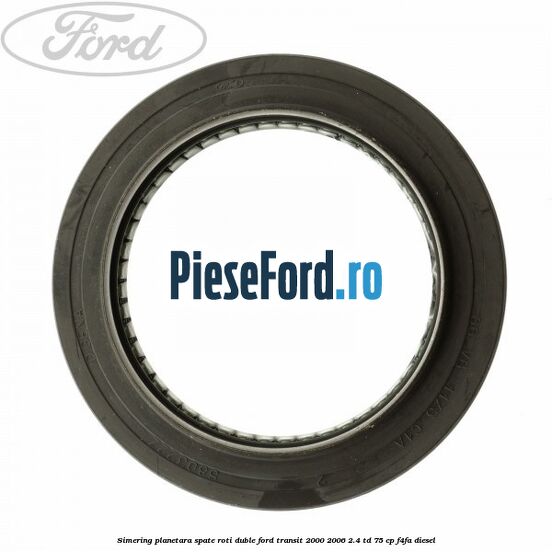 Simering planetara spate roti duble Ford Transit 2000-2006 2.4 TD 75 cp F4FA diesel