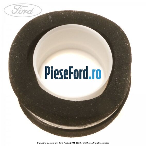 Simering pompa ulei Ford Fiesta 2005-2008 1.3 69 cp A9JA, A9JB benzina