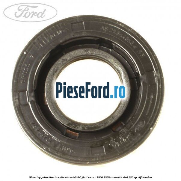 Simering priza directa cutie viteza B5/IB5 Ford Escort 1990-1995 Cosworth 4x4 220 cp