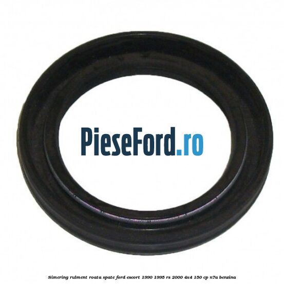 Simering rulment roata spate Ford Escort 1990-1995 RS 2000 4x4 150 cp N7A benzina