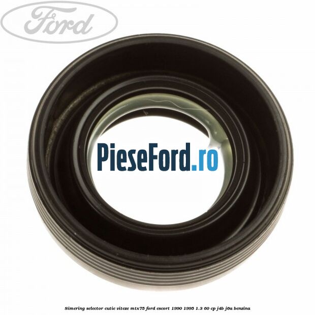 Simering selector cutie viteze MTX75 Ford Escort 1990-1995 1.3 60 cp J4B, J6A benzina