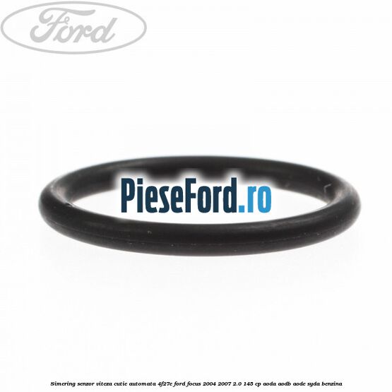Simering senzor viteza cutie automata 4F27E Ford Focus 2004-2007 2.0 145 cp AODA, AODB, AODE, SYDA benzina