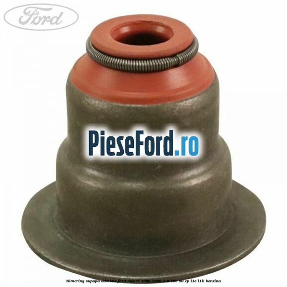 Simering supapa admisie Ford Escort 1995-1998 1.6 16V 90 cp L1E, L1K benzina