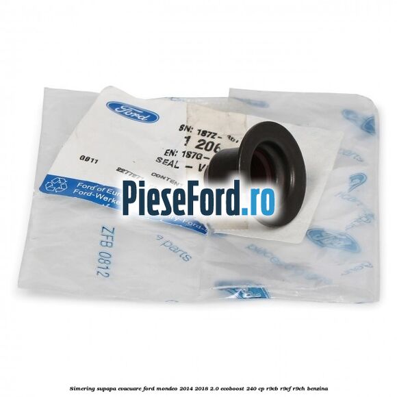 Simering supapa evacuare Ford Mondeo 2014-2018 2.0 EcoBoost 240 cp R9CB, R9CF, R9CH benzina