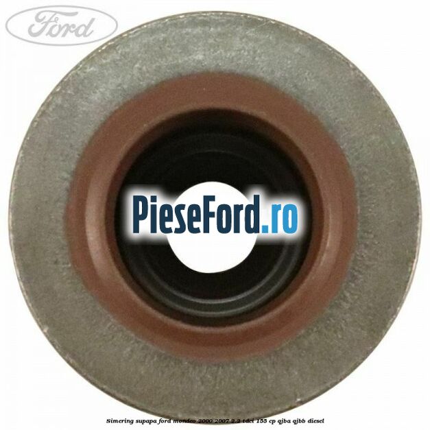 Simering supapa Ford Mondeo 2000-2007 2.2 TDCi 155 cp QJBA, QJBB diesel