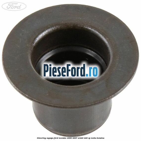 Simering supapa Ford Mondeo 2000-2007 ST220 226 cp MEBA benzina