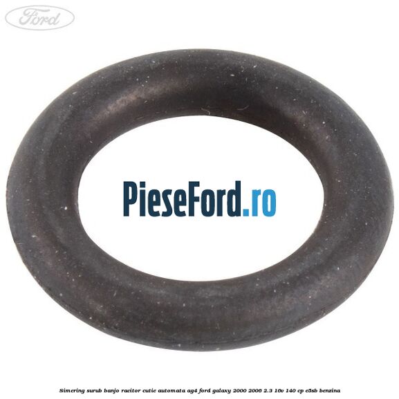 Simering surub banjo racitor cutie automata AG4 Ford Galaxy 2000-2006 2.3 16V 140 cp Simering surub banjo racitor cutie automata AG4 Ford Galaxy 2000-2006 2.3 16V 140 cp E5SB benzina